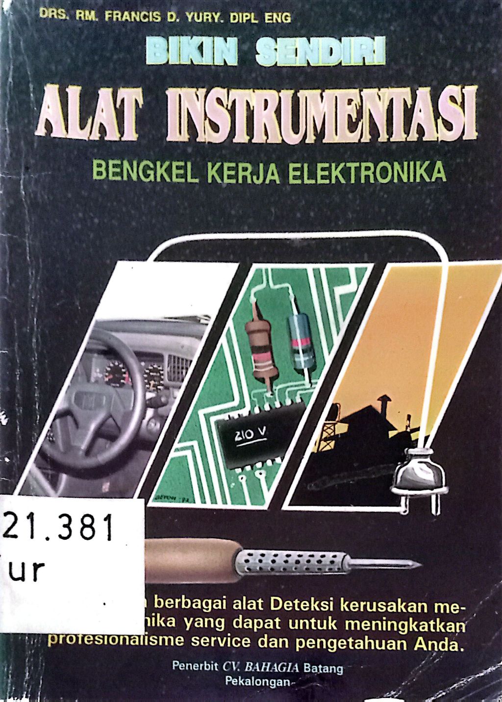 Bikin Sendiri Alat Instrumentasi Bengkel Kerja Elektronika